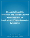 Electronic Scientific, Technical, and Medical Journal Publishing and Its Implications