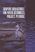 Adaptive Management for Water Resources Project Planning