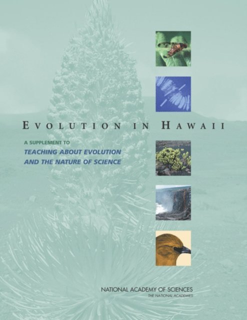 Steve Olson, National Academy of Sciences - Evolution in Hawaii, E-bok