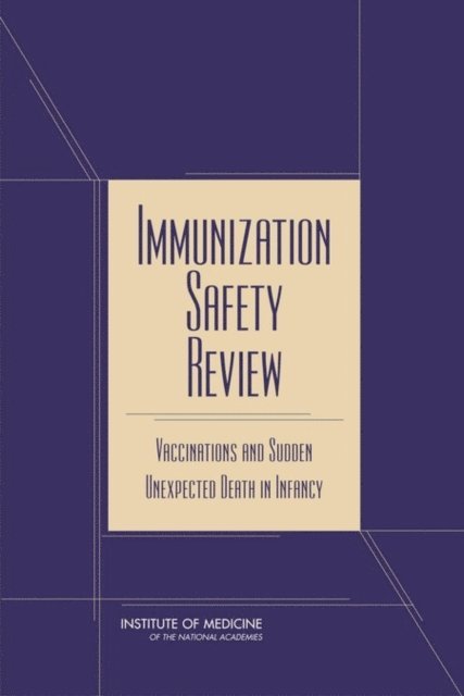Immunization Safety Review Committee, Board on Health Promotion and Disease Prevention, Institute of Medicine, Kathleen Stratton, Donna A. Almario, Theresa M. Wizemann, Marie C. McCormick - Immunization Safety Review, E-bok