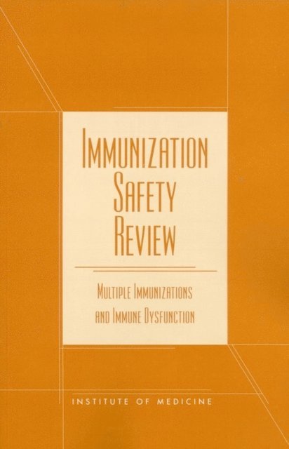 Immunization Safety Review Committee, Board on Health Promotion and Disease Prevention, Institute of Medicine, Kathleen Stratton, Christopher B. Wilson, Marie C. McCormick - Immunization Safety Review, E-bok