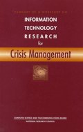 Summary of a Workshop on Information Technology Research for Crisis Management