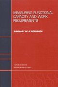 Measuring Functional Capacity and Work Requirements