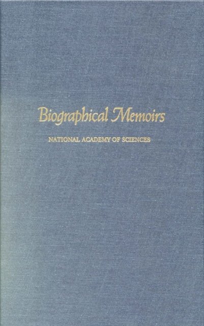National Academy of Sciences - Biographical Memoirs, E-bok