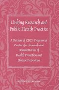 Linking Research and Public Health Practice