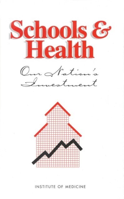 Committee on Comprehensive School Health Programs in Grades K-12, Institute of Medicine, Diane Allensworth, Elaine Lawson, Lois Nicholson, James Wyche - Schools and Health, E-bok. Tillgänglighet: Lägg i varukorg