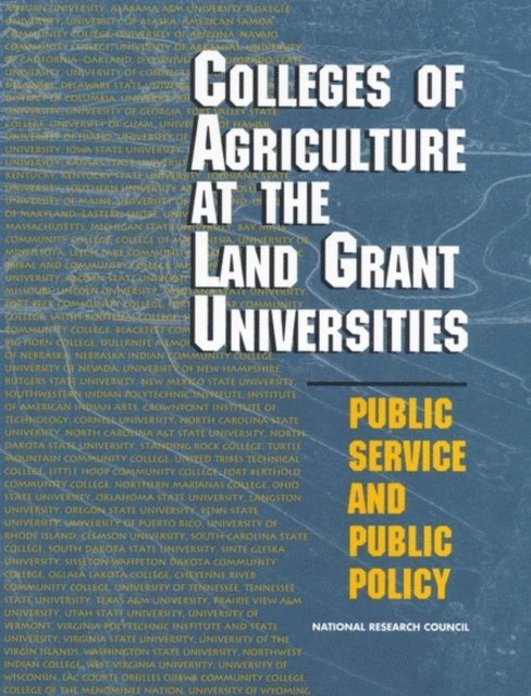 Committee on the Future of the Colleges of Agriculture in the Land Grant University System, Board on Agriculture, National Research Council - Colleges of Agriculture at the Land Grant Universities, E-bok