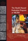 Health Hazard Evaluation Program at NIOSH