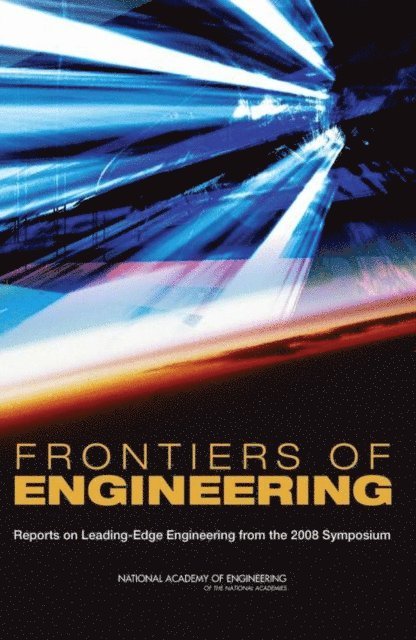 National Academy of Engineering - Frontiers of Engineering, E-bok