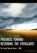 Progress Toward Restoring the Everglades