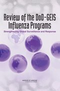 Review of the DoD-GEIS Influenza Programs