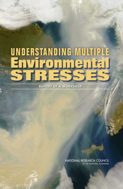 Understanding Multiple Environmental Stresses