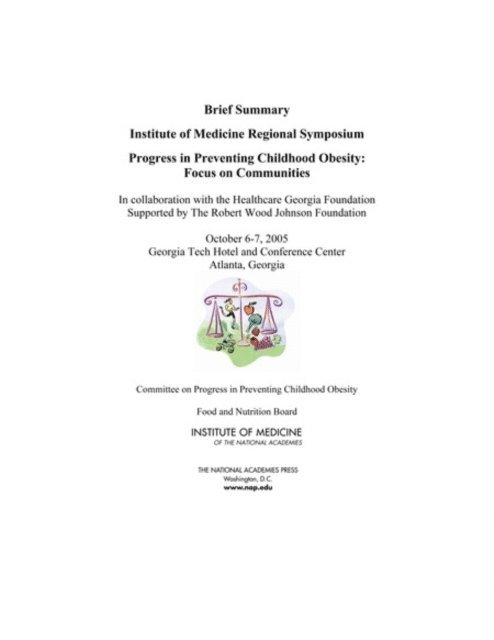 In collaboration with the Healthcare Georgia Foundation, Committee on Progress in Preventing Childhood Obesity, Food and Nutrition Board, Institute of Medicine, National Academies - Progress in Preventing Childhood Obesity, E-bok