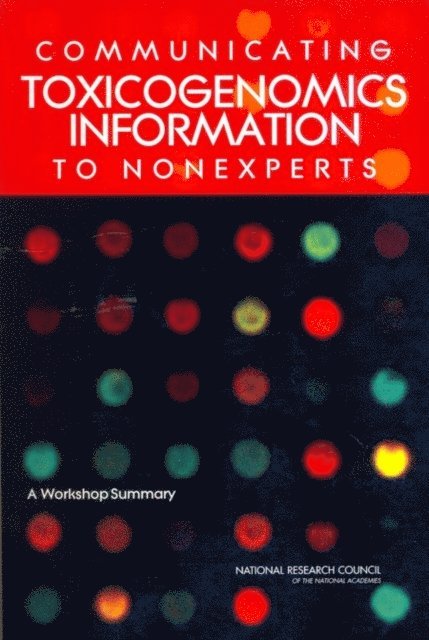 Communicating Toxicogenomics Information to Nonexperts