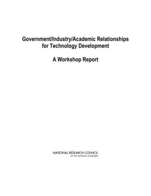 Steering Committee for Workshops on Issues of Technology Development for Human and Robotic Exploration and Development of Space, Aeronautics and Space Engineering Board, Division on Engineering and Physical Sciences, National Research Council - Government/Industry/Academic Relationships for Technology Development, E-bok
