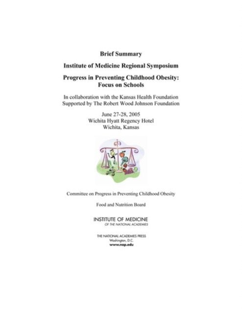 In collaboration with the Kansas Health Foundation, Committee on Progress in Preventing Childhood Obesity, Food and Nutrition Board, Institute of Medicine, National Academies - Progress in Preventing Childhood Obesity, E-bok