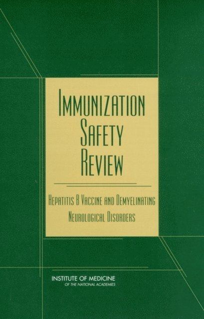 Immunization Safety Review Committee, Board on Health Promotion and Disease Prevention, Institute of Medicine, Kathleen Stratton, Donna A. Almario, Marie C. McCormick - Immunization Safety Review, E-bok