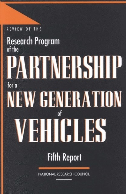 Standing Committee to Review the Research Program of the Partnership for a New Generation of Vehicles, Commission on Engineering and Technical Systems, Division on Engineering and Physical Sciences, National Research Council - Review of the Research Program of the Partnership for a New Generation of Vehicles, E-bok