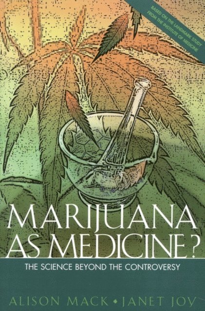 Alison Mack, Janet Joy, Institute of Medicine - Marijuana As Medicine?, E-bok. Tillgänglighet: Lägg i varukorg