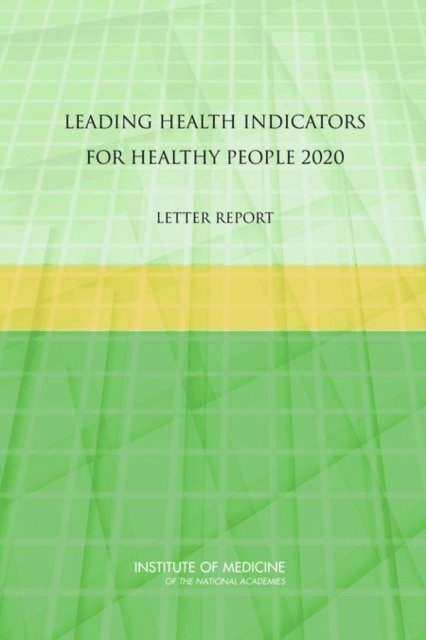 Leading Health Indicators for Healthy People 2020