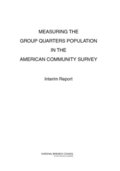 Measuring the Group Quarters Population in the American Community Survey
