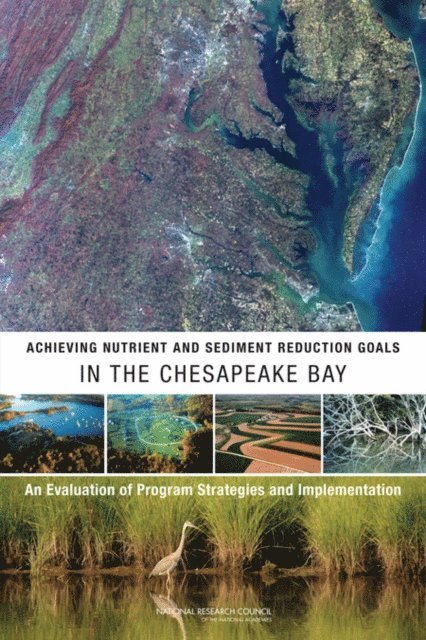 Achieving Nutrient and Sediment Reduction Goals in the Chesapeake