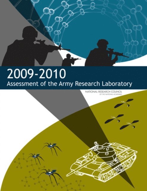 Army Research Laboratory Technical Assessment Board, Laboratory Assessments Board, Division on Engineering and Physical Sciences, National Research Council - 2009-2010 Assessment of the Army Research Laboratory, E-bok