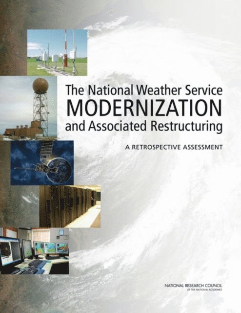 National Weather Service Modernization and Associated Restructuring