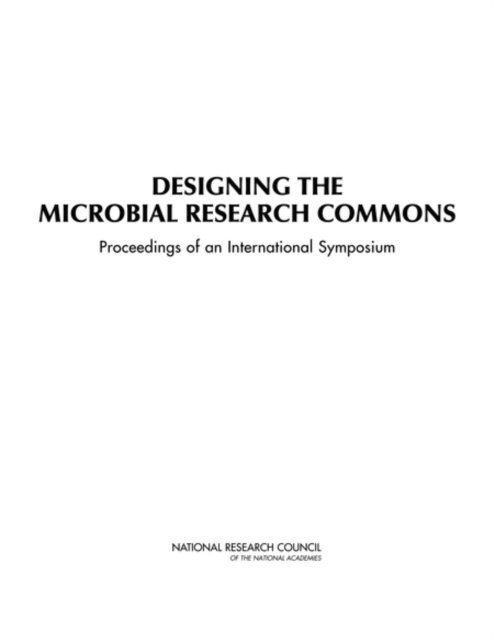 Board on Research Data and Information, Policy and Global Affairs, National Research Council, Paul F. Uhlir - Designing the Microbial Research Commons, E-bok