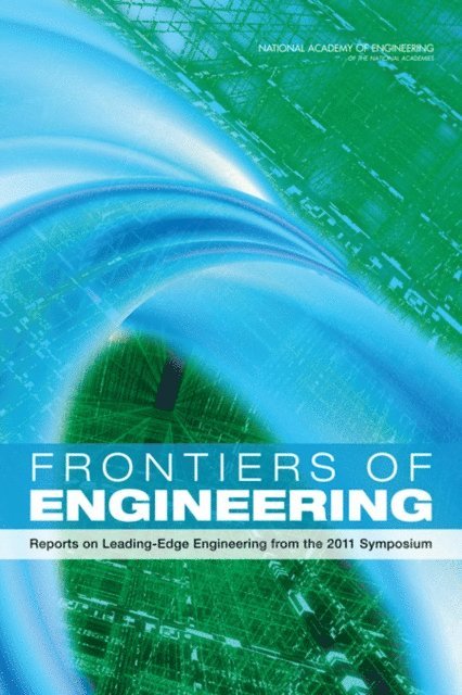 National Academy of Engineering - Frontiers of Engineering, E-bok