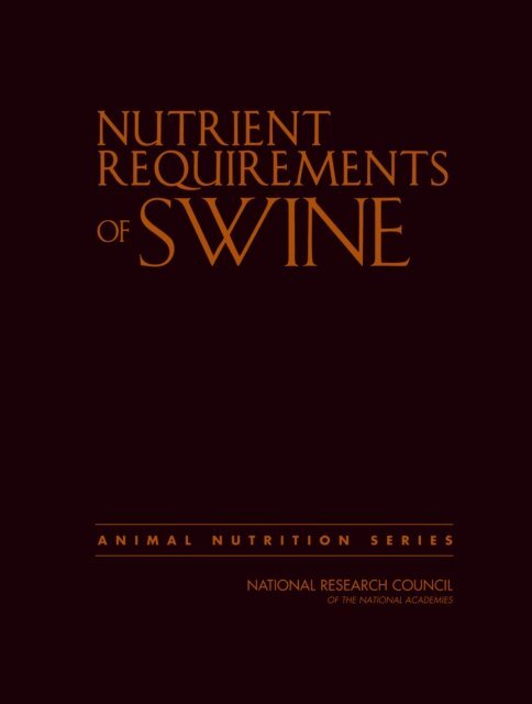 Committee on Nutrient Requirements of Swine, Board on Agriculture and Natural Resources, Division on Earth and Life Studies, National Research Council - Nutrient Requirements of Swine, E-bok