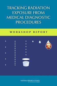 Tracking Radiation Exposure from Medical Diagnostic Procedures