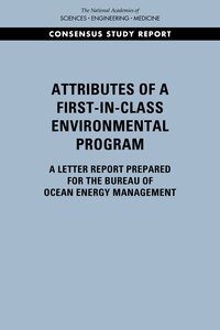 Attributes of a First-in-Class Environmental Program