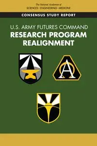 and Medicine National Academies of Sciences, Engineering, Division on Engineering and Physical Sciences, Board on Army Research and Development, Committee on U.S. Army Futures Command Research Program Realignment - U.S. Army Futures Command Research Program Realignment, Häftad. Tillgänglighet: Lägg i varukorg