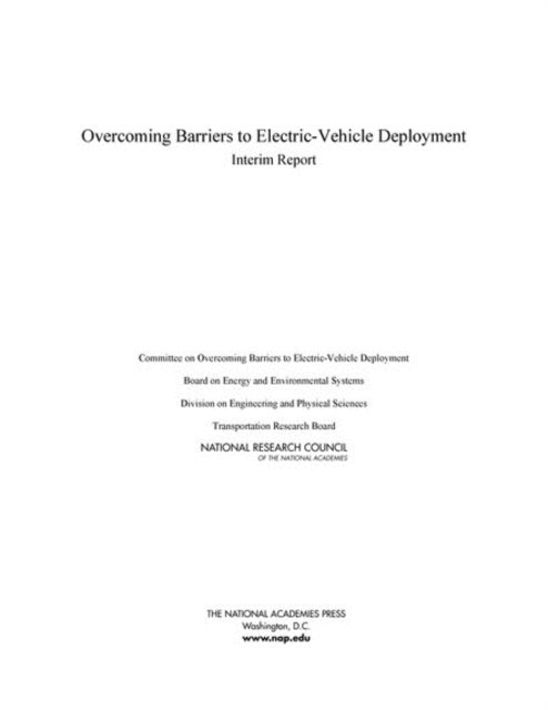 Committee on Overcoming Barriers to Electric-Vehicle Deployment, Board on Energy and Environmental Systems, Division on Engineering and Physical Sciences, Transportation Research Board, National Research Council - Overcoming Barriers to Electric-Vehicle Deployment, E-bok