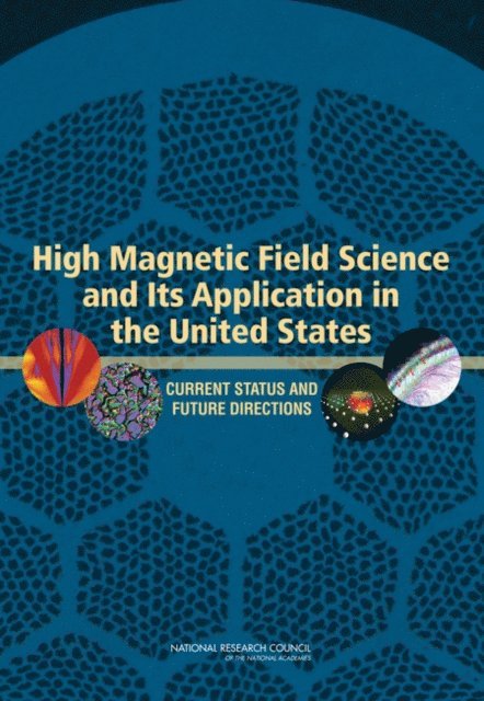 High Magnetic Field Science and Its Application in the United States
