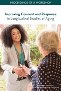 Improving Consent and Response in Longitudinal Studies of Aging