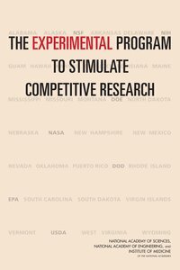 Institute of Medicine, National Academy of Engineering, National Academy of Sciences, Policy and Global Affairs, and Public Policy Committee on Science, Engineering, Committee to Evaluate the Experimental Program to Stimulate Competitive Research (EPSCoR) and Similar Federal Agency Programs - Experimental Program to Stimulate Competitive Research, Häftad