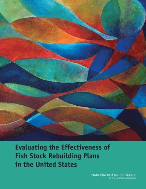 Evaluating the Effectiveness of Fish Stock Rebuilding Plans in the United States