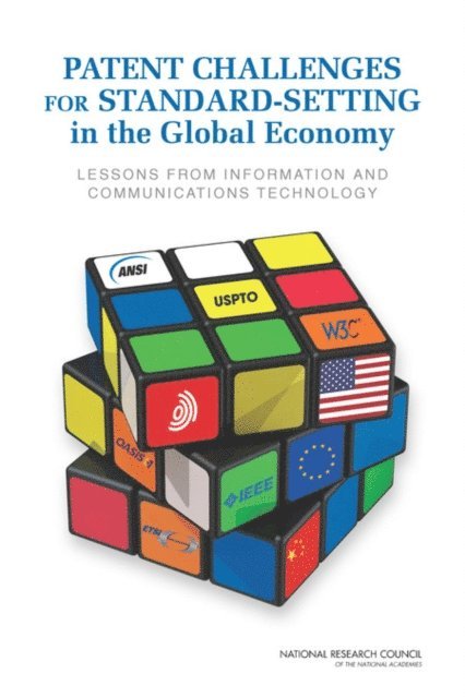 Committee on Intellectual Property Management in Standard-Setting Processes, and Economic Policy Board on Science, Technology, Policy and Global Affairs, National Research Council, Keith Maskus, Stephen A. Merrill - Patent Challenges for Standard-Setting in the Global Economy, E-bok