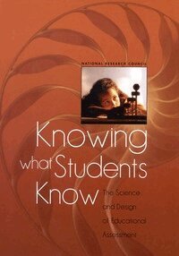 National Research Council, Division of Behavioral and Social Sciences and Education, Center for Education, Board on Testing and Assessment, Committee on the Foundations of Assessment, Robert Glaser, Naomi Chudowsky, James W. Pellegrino - Knowing What Students Know, Häftad