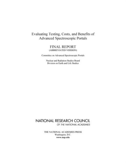 Committee on Advanced Spectroscopic Portals, Nuclear and Radiation Studies Board, Division on Earth and Life Studies, National Research Council - Evaluating Testing, Costs, and Benefits of Advanced Spectroscopic Portals, E-bok
