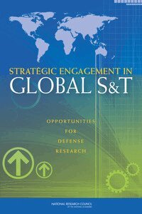 National Research Council, Policy and Global Affairs, Board on Global Science and Technology, Committee on Globalization of Science and Technology: Opportunities and Challenges for the Department of Defense - Strategic Engagement in Global S&T, Häftad. Tillgänglighet: Lägg i varukorg