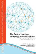 The Cost of Inaction for Young Children Globally