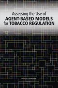 Assessing the Use of Agent-Based Models for Tobacco Regulation