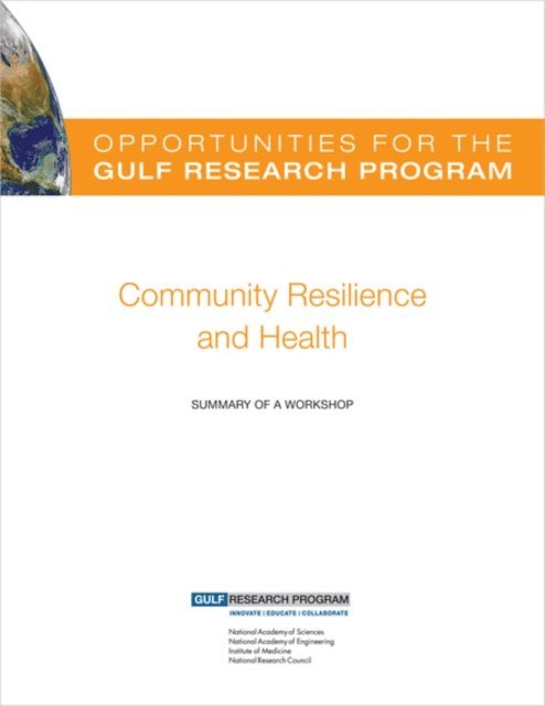 Gulf Research Program, LeighAnne Olsen, Steve Olson - Opportunities for the Gulf Research Program, E-bok