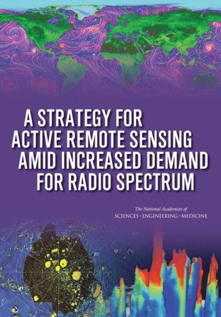 Strategy for Active Remote Sensing Amid Increased Demand for Radio Spectrum
