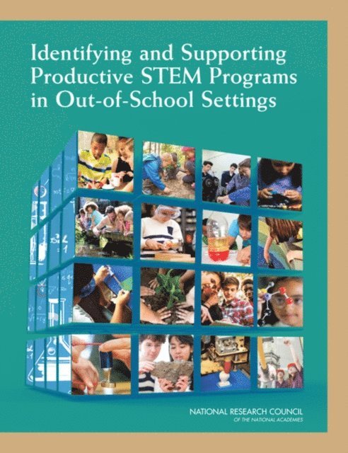 Committee on Successful Out-of-School STEM Learning, Board on Science Education, Division of Behavioral and Social Sciences and Education, National Research Council - Identifying and Supporting Productive STEM Programs in Out-of-School Settings, E-bok