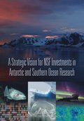 Strategic Vision for NSF Investments in Antarctic and Southern Ocean Research