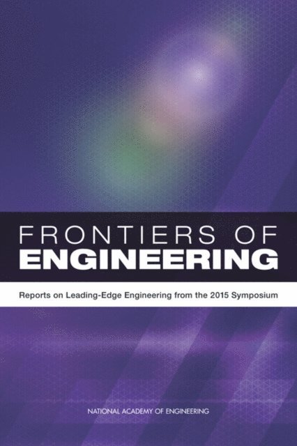National Academy of Engineering - Frontiers of Engineering, E-bok